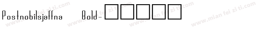 Postnobilsjaffna Bold字体转换